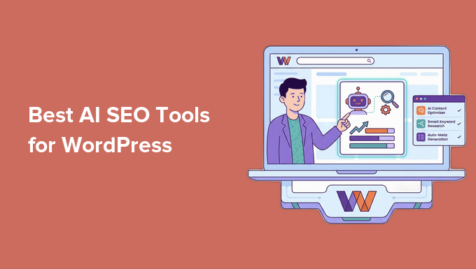 Read more about the article I Tested 10+ Best AI SEO Tools for WordPress to See Which Are Worth It
